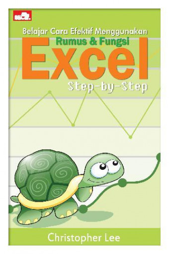 Belajar Cara Efektif Menggunakan Rumus & Fungsi Excel Step-By-Step