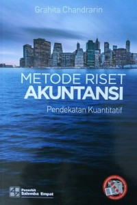Image of Metode Riset Akuntansi; Pendekatan Kuantitatif