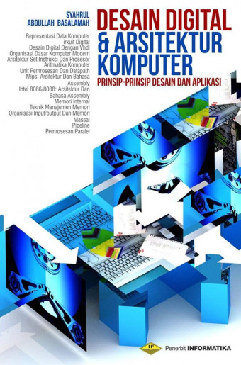 Desain Digital dan Arsitektur Komputer; Prinsip-Prinsip Desain dan Aplikasi