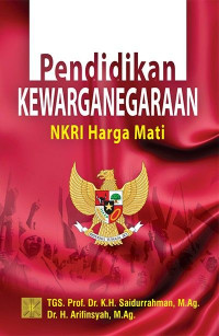 Image of Pendidikan Kewarganegaraan; NKRI Harga Mati