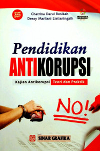 Pendidikan Antikorupsi; Kajian Antikorupsi Teori dan Praktik