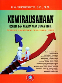 Image of Kewirausahaan; Konsep dan Realita Pada Usaha Kecil - Panduan Mahasiswa, Pengusaha, Umum