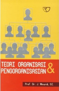 Image of Teori Organisasi dan Pengorganisasian