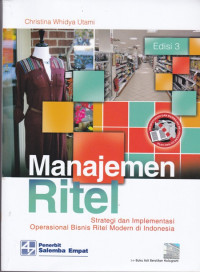 Manajemen Ritel; Strategi dan Implementasi Operasional Bisnis Ritel Modern di Indonesia
