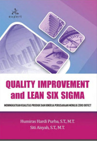 Image of Quality Improvement and Lean Six Sigma; Meningkatkan Kualitas Produk dan Kinerja Perusahaan Menuju Zero Defect