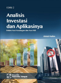 Analisis Investasi dan Aplikasinya; Dalam Aset Keuangan dan Aset Riil