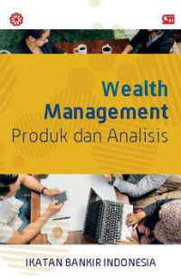 Wealth Management; Produk dan Analisis