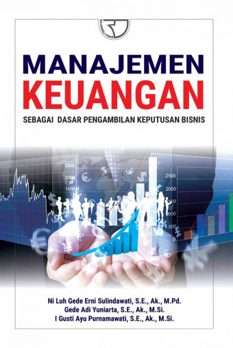 Manajemen Keuangan; Sebagai Dasar Pengambilan Keputusan Bisnis