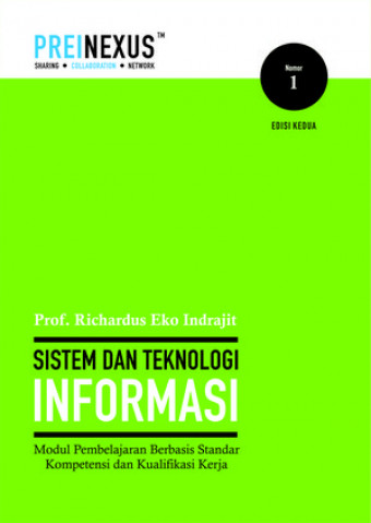 Sistem dan Teknologi Informasi; Modul Pembelajaran Berbasis Standar Kompetensi dan Kualifikasi Kerja - Nomor 1