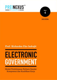 Electronic Government; Modul Pembelajaran Berbasis Standar Kompetensi dan Kualifikasi Kerja - Nomor 4