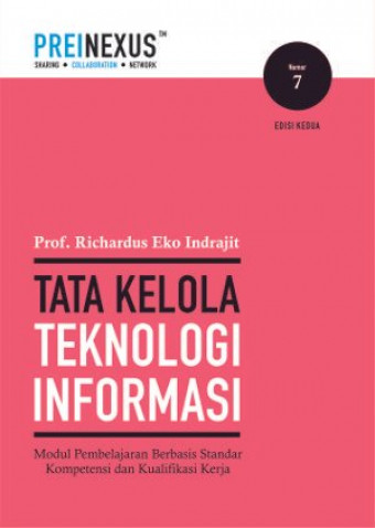 Tata Kelola Teknologi Informasi; Modul Pembelajaran Berbasis Standar Kompetensi dan Kualifikasi Kerja - Nomor 7