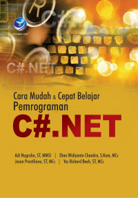 Cara Mudah dan Cepat Belajar Pemrograman C#.NET