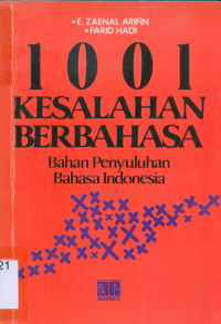 Image of Seribu Satu Kesalahan Berbahasa; Bahan Penyuluhan Bahasa Indonesia