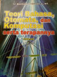 Teori Bahasa, Otomata dan Komputasi Serta Terapannya