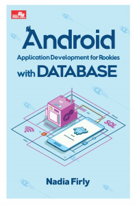 Image of Create Your Own Android Application; Panduan Lengkap Membuat Aplikasi Android dengan Android Studio