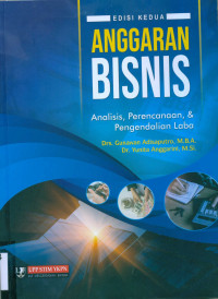 Anggaran Bisnis; Analisis, Perencanaan, dan Pengendalian Laba