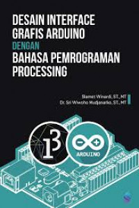 Image of Desain Interface Grafis Arduino dengan Bahasa Pemrograman Processing