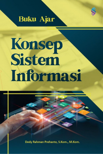 Konsep Sistem Informasi: Buku Ajar