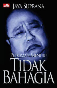 Image of Pedoman Menuju Tidak Bahagia
