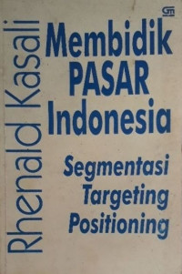Image of Membidik Pasar Indonesia: Segmentasi, Targeting, dan Positioning