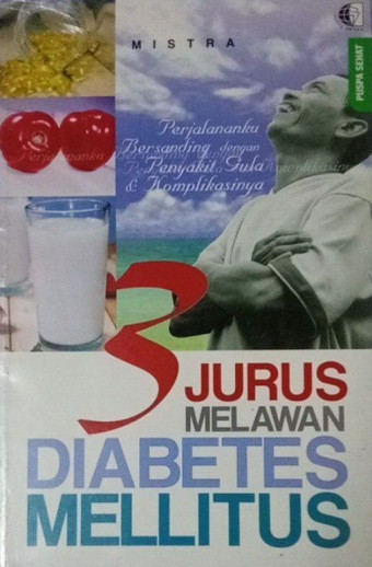 3 Jurus Melawan Diabetes Mellitus