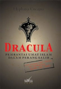 Dracula: Pembantaian Umat Islam dalam Perang Salib