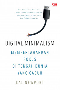 Image of Digital Minimalism: Mempertahankan Fokus di Tengah Dunia yang Gaduh