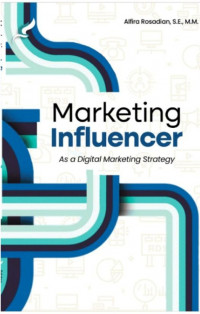 Image of Marketing Influencer: As a Digital Marketing Strategi