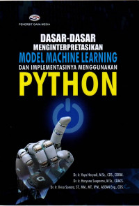 Dasar-dasar Menginterpretasikan Model Machine Learning dan Implementasinya Menggunakan Python