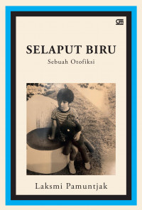 Selaput Biru: Catatan dari Jauh