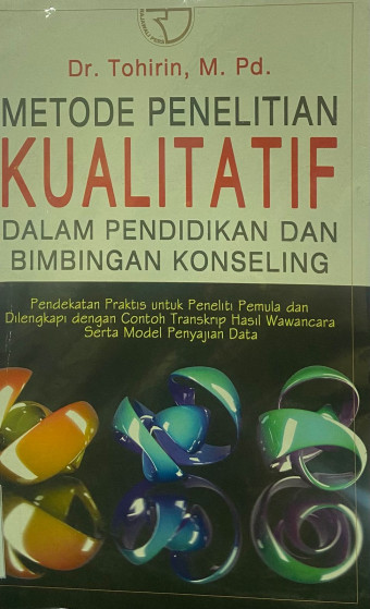 Metode Penelitian Kulitatif Dalam Pendidikan Dan Bimbingan Konseling