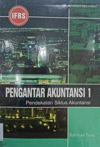 Pengantar Akuntansi 1; Pendekatan Siklus Akuntansi