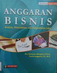 Anggaran Bisnis; Analisis, Perencanaan, dan Pengendalian Laba