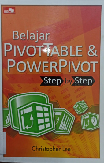 Belajar PivotTable & PowerPivot Step by Step