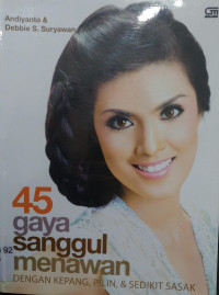 Image of 45 Gaya Sanggul Menawan; Dengan Kepang, Pilin, Sedikit Sasak