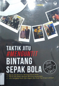 Taktik Jitu Menguntit Bintang Sepak Bola