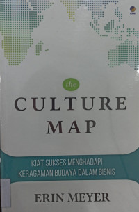 Image of The Culture Map; Kiat Sukses Menghadapi Keragaman Budaya dalam Bisnis